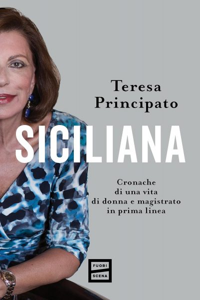 L'autobiografia di lotta e di dolore di Teresa Principato 