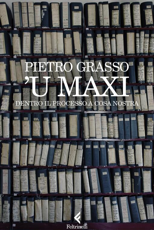 Maxiprocesso la Bibbia della lotta contro le mafie
